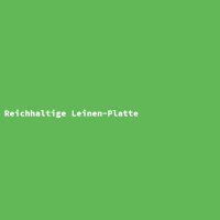 Reichhaltige Leinen-Platte