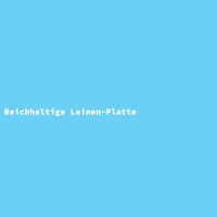 Reichhaltige Leinen-Platte
