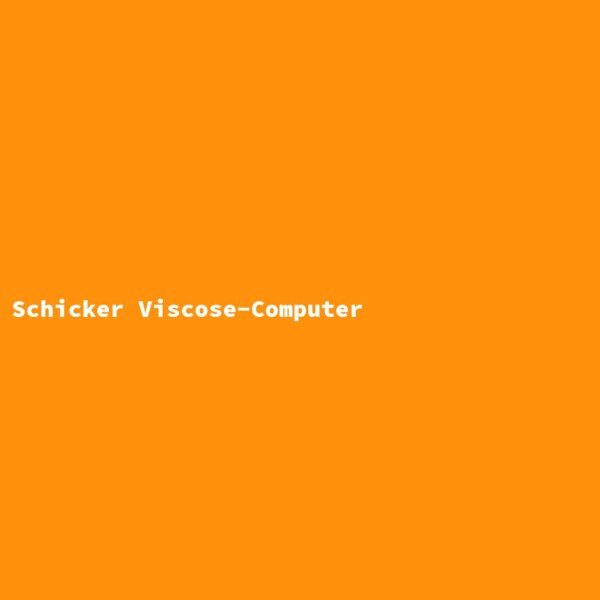 Schicker Viscose-Computer